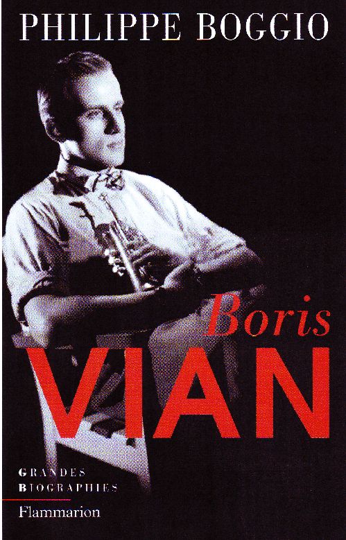 Boris Vian de Philippe&nbsp;Boggio