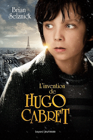 L&rsquo;Invention de Hugo Cabret, de Brian&nbsp;Selznick