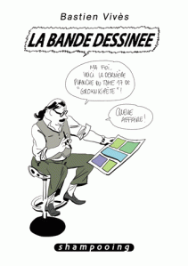 Vivès - La Bande dessinée