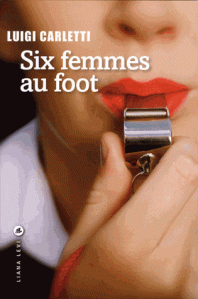 Carletti - Six femmes au foot