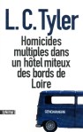 Tyler - Homicides multiples dans un hôtel miteux des bords de Loire