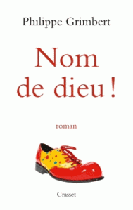 Grimbert - Nom de dieu !