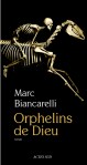 Biancarelli - Orphelins de Dieu