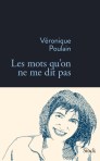 Poulain - Les mots qu'on ne me dit pas