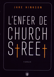 Hinkson - L'Enfer de Church Street