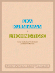 Kurniawan - L'Homme-Tigre