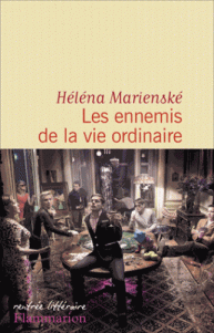 Marienské - Les ennemis de la vie ordinaire