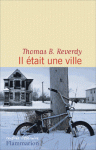 Reverdy - Il était une ville
