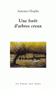 Choplin - Une forêt d'arbres creux