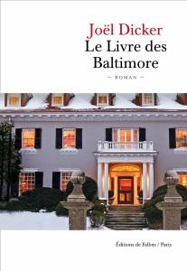 Dicker - Le Livre des Baltimore