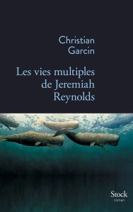 Garcin - Les vies multiples de Jeremiah Reynolds