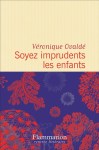 Ovaldé - Soyons imprudents les enfants