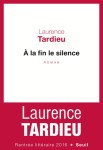 Tardieu - A la fin le silence