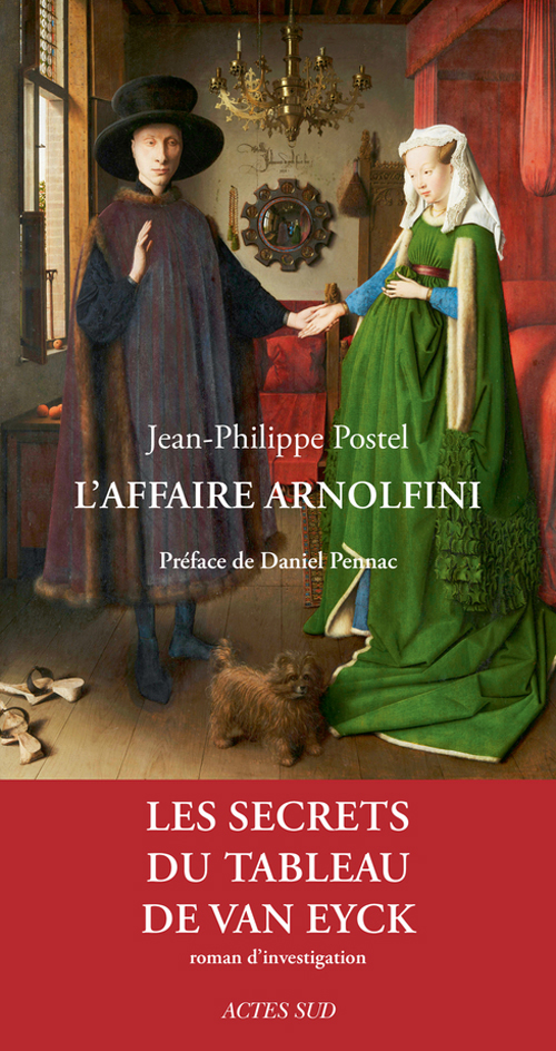 L&rsquo;affaire Arnolfini de Jean-Philippe&nbsp;Postel