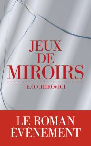 chirovici-jeux-de-miroirs