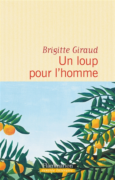 Un loup pour l&rsquo;homme, de Brigitte&nbsp;Giraud