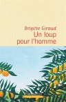 Giraud - Un loup pour l'homme