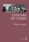 Stegner - L'Envers du temps