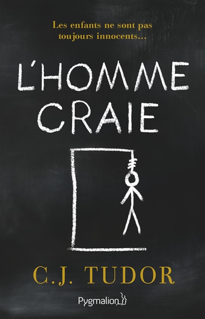 L&rsquo;Homme Craie, de C.J.&nbsp;Tudor