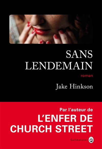 Sans lendemain, de Jake&nbsp;Hinkson