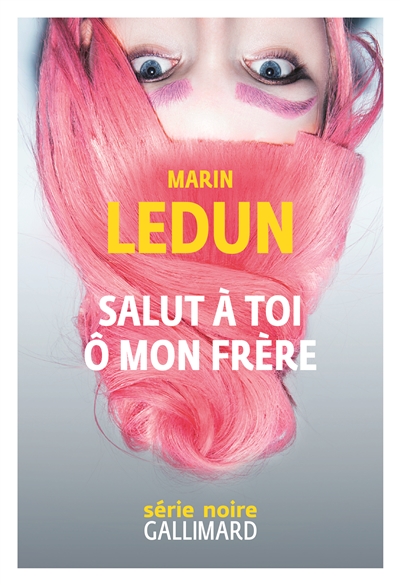 Salut à toi ô mon frère, de Marin&nbsp;Ledun