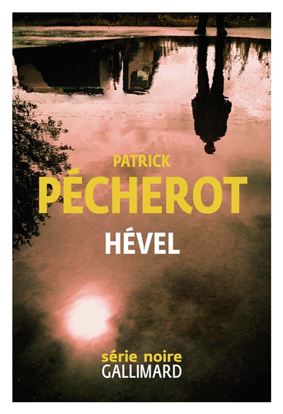 Hével, de Patrick&nbsp;Pécherot