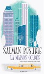 Rushdie - La Maison Golden