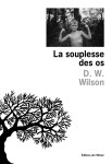 Wilson - La souplesse des os