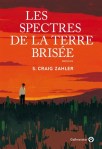 Zahler - Les spectres de la terre brisée