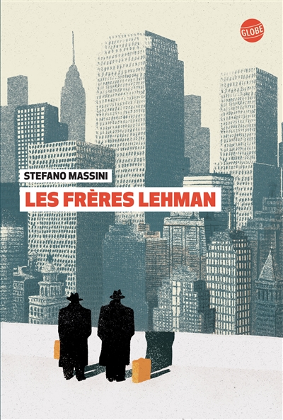 COUP DE CŒUR : Les frères Lehman, de Stefano&nbsp;Massini