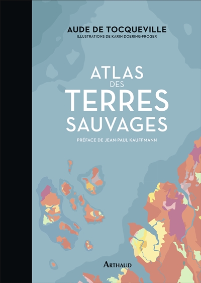 Atlas des terres&nbsp;sauvages
