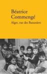 Béatrice Commengé - Alger, rue des Bananiers