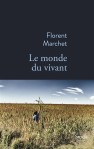 Florent Marchet - Le monde du vivant