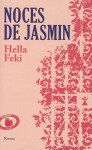 Hella Feki - Noces de jasmin