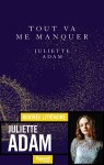 Juliette Adam - Tout va me manquer