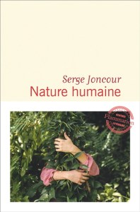 Serge Joncour - Nature humaine