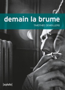 Timothée Demeillers - Demain la brume