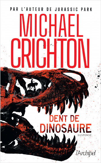 Dent de dinosaure, de Michael&nbsp;Crichton