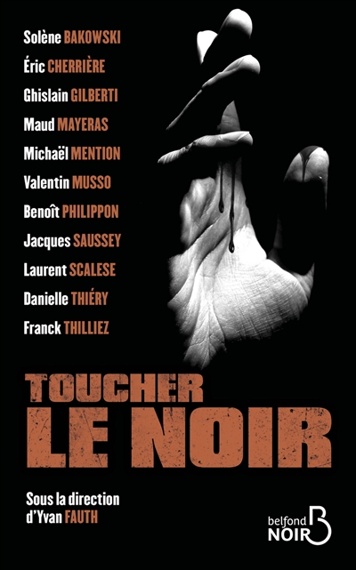 Toucher le noir (collectif dirigé par Yvan&nbsp;Fauth)