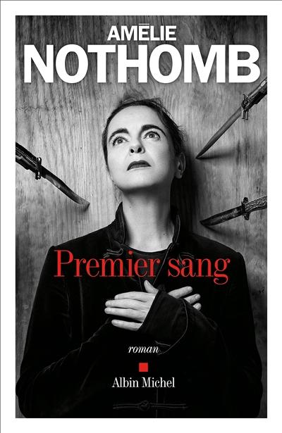 Premier sang, d&rsquo;Amélie&nbsp;Nothomb
