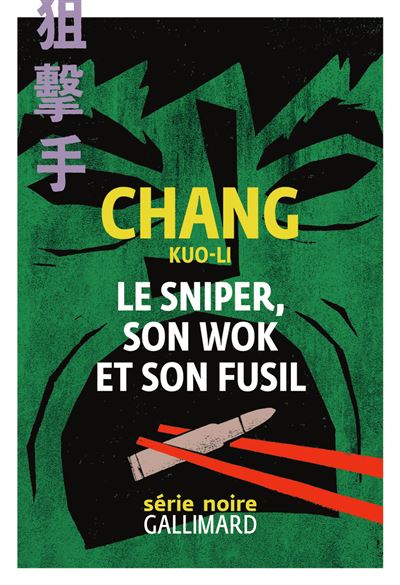 Le Sniper, son wok et son fusil, de Chang&nbsp;Kuo-Li